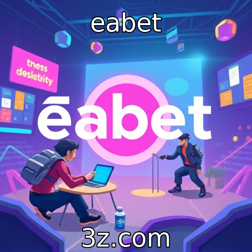 eabet | Tendências de mercado na indústria de jogos